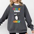 Pre-K Vibes Only Penguin Teachers Kids Back To School Comfort Colors Sweatshirt Pepper