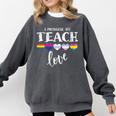 I Promise To Teach Love LGBT-Q Pride Proud Ally Teacher Comfort Colors Sweatshirt Pepper