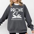Prove It Text Evidences Reading Teacher First Day Of School Comfort Colors Sweatshirt Pepper