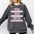 There Their They'Re Teacher English Grammar Police Comfort Colors Sweatshirt Pepper There Their They'Re Teacher English Grammar Police Comfort Colors Sweatshirt Pepper