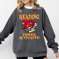 Reading Super Power Activated Superhero Teacher Or Student Men Women Girls Kids Comfort Colors Sweatshirt Pepper
