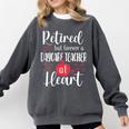 Retired Daycare Teacher Retirement For Daycare Teacher Comfort Colors Sweatshirt Pepper Retired Daycare Teacher Retirement For Daycare Teacher Comfort Colors Sweatshirt Pepper