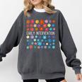 Retro Wildflower Early Intervention Teacher Interventionist Comfort Colors Sweatshirt Pepper