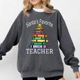 Santa's Favorite Teacher Idea For Christmas Teachers Comfort Colors Sweatshirt Pepper