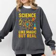 Science Like Magic But Real Nerdy Teacher Comfort Colors Sweatshirt Pepper Science Like Magic But Real Nerdy Teacher Comfort Colors Sweatshirt Pepper