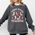 These Boots Are Made For Teaching Western Cowgirl Teacher Comfort Colors Sweatshirt Pepper These Boots Are Made For Teaching Western Cowgirl Teacher Comfort Colors Sweatshirt Pepper