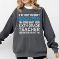 Sixth Grade Teacher 6th Grade Teacher T-Shirt Comfort Colors Sweatshirt Pepper Sixth Grade Teacher 6th Grade Teacher T-Shirt Comfort Colors Sweatshirt Pepper
