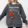 Slope Dude Algebra Geometry Middle School Math Teacher Comfort Colors Sweatshirt Pepper