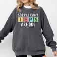 Special Education Teacher SPED Sorry I Can't IEPS Are Due Comfort Colors Sweatshirt Pepper Special Education Teacher SPED Sorry I Can't IEPS Are Due Comfort Colors Sweatshirt Pepper