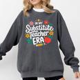 In My Substitute Teacher Era Comfort Colors Sweatshirt Pepper