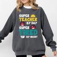 Super Hero Teacher Superheroes Comfort Colors Sweatshirt Pepper Super Hero Teacher Superheroes Comfort Colors Sweatshirt Pepper