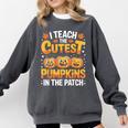 I Teach The Cutest Pumpkins Shirt Teachers Halloween Comfort Colors Sweatshirt Pepper