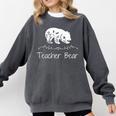 Teacher Bear For Educators Teacher Appreciation Comfort Colors Sweatshirt Pepper