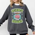 Teacher Halloween Costume Science Teachers Love Brains Comfort Colors Sweatshirt Pepper