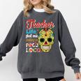Teacher Life Got Me Feeling Un Poco Loco Comfort Colors Sweatshirt Pepper Teacher Life Got Me Feeling Un Poco Loco Comfort Colors Sweatshirt Pepper