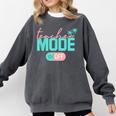 Teacher Mode Off Happy Last Day Of School Summer Break Men Women Comfort Colors Sweatshirt Pepper Teacher Mode Off Happy Last Day Of School Summer Break Men Women Comfort Colors Sweatshirt Pepper