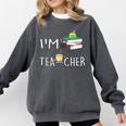Teacher Puns I'm Tea-Cher Tea Lover Fun Teacher For Men Women Comfort Colors Sweatshirt Pepper Teacher Puns I'm Tea-Cher Tea Lover Fun Teacher For Men Women Comfort Colors Sweatshirt Pepper