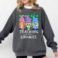 Teaching My Little Gnomies With Gnome For Teacher Women Comfort Colors Sweatshirt Pepper Teaching My Little Gnomies With Gnome For Teacher Women Comfort Colors Sweatshirt Pepper