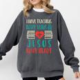 Teaching In My Veins Jesus In My Heart God Christian Teacher Comfort Colors Sweatshirt Pepper Teaching In My Veins Jesus In My Heart God Christian Teacher Comfort Colors Sweatshirt Pepper