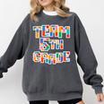 Team 5th Grade Building Blocks Bricks Theme Teacher Team For Men Women Kids Comfort Colors Sweatshirt Pepper Team 5th Grade Building Blocks Bricks Theme Teacher Team For Men Women Kids Comfort Colors Sweatshirt Pepper