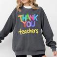 Thank You Teacher Appreciation Graduation Men Women Girls Kids Comfort Colors Sweatshirt Pepper Thank You Teacher Appreciation Graduation Men Women Girls Kids Comfort Colors Sweatshirt Pepper