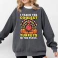 Thanksgiving I Teach Coolest Turkeys Teacher Fall Women Men Comfort Colors Sweatshirt Pepper