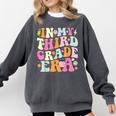 In My Third Grade Era 3rd Grade Era Teacher Back To School Comfort Colors Sweatshirt Pepper In My Third Grade Era 3rd Grade Era Teacher Back To School Comfort Colors Sweatshirt Pepper