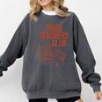 Tired Teachers Club Comfort Colors Sweatshirt Pepper