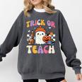 Trick Or Teach Ghost Teacher School Halloween Men Women Comfort Colors Sweatshirt Pepper