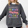 Never Underestimate A Teacher Does All Things Through Christ For Men Women Comfort Colors Sweatshirt Pepper Never Underestimate A Teacher Does All Things Through Christ For Men Women Comfort Colors Sweatshirt Pepper