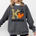 Unity Day K Is For Kindness Anti Bullying Orange Teacher Men Women Kids Comfort Colors Sweatshirt Pepper Unity Day K Is For Kindness Anti Bullying Orange Teacher Men Women Kids Comfort Colors Sweatshirt Pepper