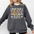 I Want To Be A Schwa It's Never Stressed Reading Teacher Comfort Colors Sweatshirt Pepper I Want To Be A Schwa It's Never Stressed Reading Teacher Comfort Colors Sweatshirt Pepper