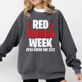 We Wear Red For Red Ribbon Week Awareness Mothers Teachers Comfort Colors Sweatshirt Pepper We Wear Red For Red Ribbon Week Awareness Mothers Teachers Comfort Colors Sweatshirt Pepper