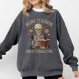 Weird Teachers Build Character Skeleton Book Halloween Women Comfort Colors Sweatshirt Pepper Weird Teachers Build Character Skeleton Book Halloween Women Comfort Colors Sweatshirt Pepper