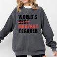 World's Best Okayest Teacher ACY025a For Men Women Comfort Colors Sweatshirt Pepper World's Best Okayest Teacher ACY025a For Men Women Comfort Colors Sweatshirt Pepper