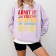 Admit It You Low Key Love Technology Bruh Teacher Kid Comfort Colors Sweatshirt Orchid Admit It You Low Key Love Technology Bruh Teacher Kid Comfort Colors Sweatshirt Orchid