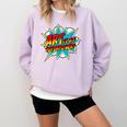 Art Is My Superpower Comic Artist Art Teacher Superhero Comfort Colors Sweatshirt Orchid