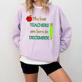 THE BEST TEACHERS ARE BORN IN DECEMBER Comfort Colors Sweatshirt Orchid THE BEST TEACHERS ARE BORN IN DECEMBER Comfort Colors Sweatshirt Orchid