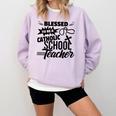 Blessed To Be A Catholic School Teacher Christian Teaching Comfort Colors Sweatshirt Orchid Blessed To Be A Catholic School Teacher Christian Teaching Comfort Colors Sweatshirt Orchid