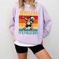 Bruh It's Field Day Teacher Happy Field Day Dabbing Boy Comfort Colors Sweatshirt Orchid Bruh It's Field Day Teacher Happy Field Day Dabbing Boy Comfort Colors Sweatshirt Orchid