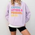 Capital Letters And Periods Bruh Teacher Bruh Teache Comfort Colors Sweatshirt Orchid Capital Letters And Periods Bruh Teacher Bruh Teache Comfort Colors Sweatshirt Orchid
