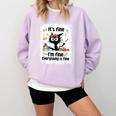 Cat It's Fine I'm Fine Everything Is Fine Teacher Life Comfort Colors Sweatshirt Orchid