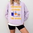 Chemistry Is Like Cooking Science Teacher Student Comfort Colors Sweatshirt Orchid Chemistry Is Like Cooking Science Teacher Student Comfort Colors Sweatshirt Orchid