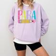 Colorful PARA Teacher Paraprofessional Cute Pencil Comfort Colors Sweatshirt Orchid Colorful PARA Teacher Paraprofessional Cute Pencil Comfort Colors Sweatshirt Orchid