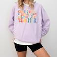 Created By God Chosen By Jesus Called To Be a Teacher Comfort Colors Sweatshirt Orchid Created By God Chosen By Jesus Called To Be a Teacher Comfort Colors Sweatshirt Orchid