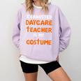 Daycare Teacher Halloween Costume Tired Day Care Shirt Comfort Colors Sweatshirt Orchid Daycare Teacher Halloween Costume Tired Day Care Shirt Comfort Colors Sweatshirt Orchid