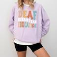 Deaf Dream Team Education Deaf Education Teacher Comfort Colors Sweatshirt Orchid Deaf Dream Team Education Deaf Education Teacher Comfort Colors Sweatshirt Orchid