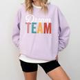 Dream Team Last Day Of School Back To School Teacher Kids Comfort Colors Sweatshirt Orchid Dream Team Last Day Of School Back To School Teacher Kids Comfort Colors Sweatshirt Orchid