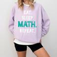 Eat Sleep Math Repeat Math Teacher Men Women Girls Kids Comfort Colors Sweatshirt Orchid Eat Sleep Math Repeat Math Teacher Men Women Girls Kids Comfort Colors Sweatshirt Orchid