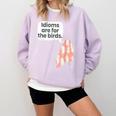 English Teachers Idiom Joke Grammar Police Literature Lovers Men Women Girls Kids Comfort Colors Sweatshirt Orchid